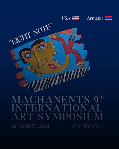 Մաչանենց արվեստի միջազգային 9-րդ սիմպոզիում 2024 - ԱՄՆ, Կալիֆորնիա